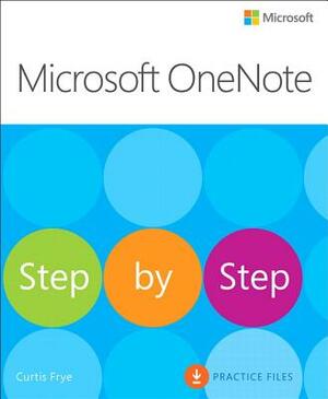 Microsoft Onenote Step by Step by Curtis Frye