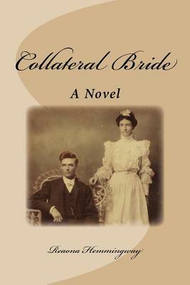 Collateral Bride by Reaona Hemmingway