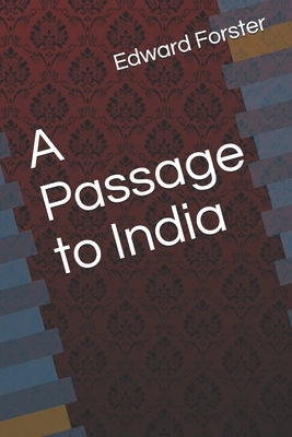 A Passage to India by E.M. Forster