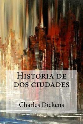 Historia de dos ciudades by Charles Dickens