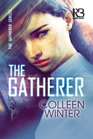 The Gatherer by Colleen Winter