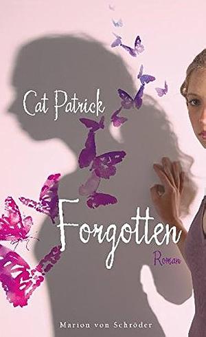 Forgotten by Cat Patrick