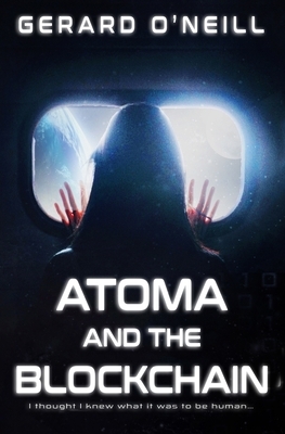 Atoma and the Blockchain by Gerard O'Neill