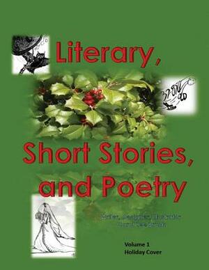 Literary, Short Stories and Poetry Christmas Cover: Literary, Short Stories and Poetry Christmas Cover by Carol Lee Brunk