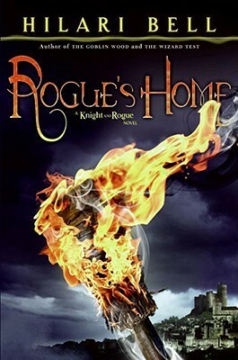 Rogue's Home: A Knight and Rogue Novel by Hilari Bell