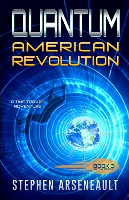 QUANTUM American Revolution by Stephen Arseneault