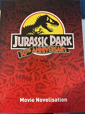 Jurassic Park A movie novelisation by Gail Herman
