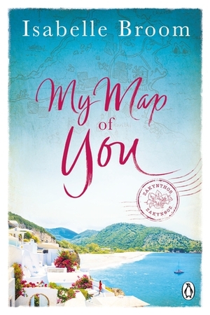 My Map of You by Isabelle Broom