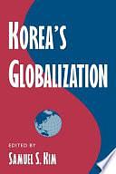 Korea's Globalization by Samuel S. Kim