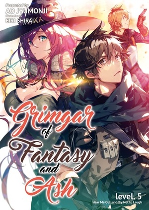 Grimgar of Fantasy and Ash: Volume 5 by Ao Jyumonji