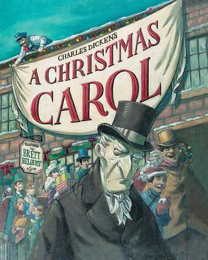 Charles Dickens' A Christmas Carol (Illustrated Edition) by Charles Dickens, Brett Helquist