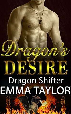 Dragon's Desire by Emma Taylor