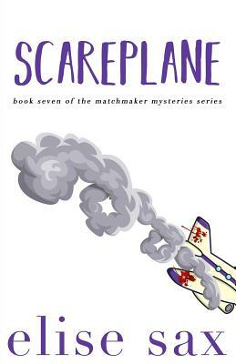 Scareplane by Elise Sax