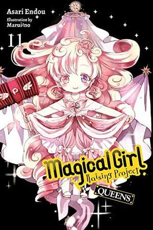 Magical Girl Raising Project, Vol. 11: QUEENS by Asari Endou