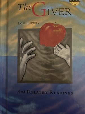 The Giver: And Related Readings by Lois Lowry