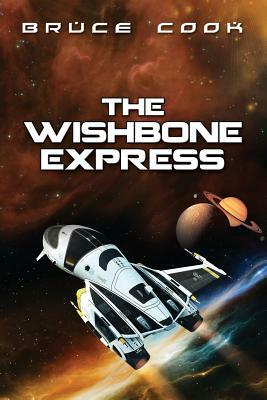 The Wishbone Express by Bruce Cook