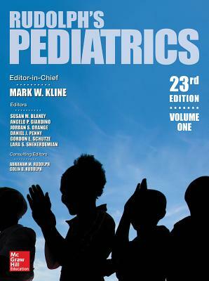 Rudolph's Pediatrics, 23rd Edition by Susan M. Blaney, Mark W. Kline, Angelo P. Giardino
