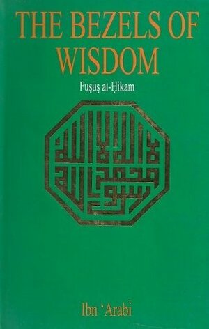 Ibn Al'arabi: The Bezels of Wisdom by Ibn Arabi, R.W.J. Austin