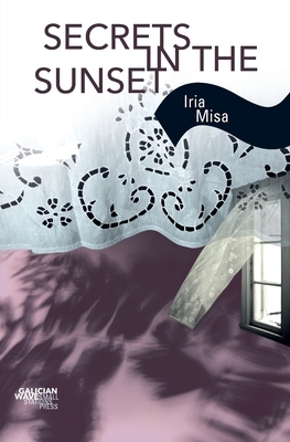 Secrets in the Sunset by Iria Misa