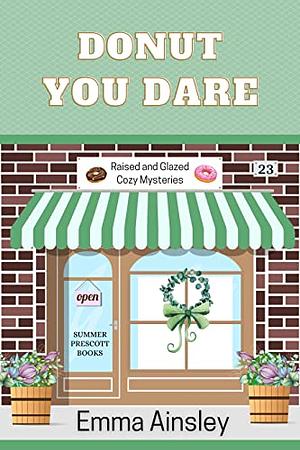 Donut You Dare by Emma Ainsley