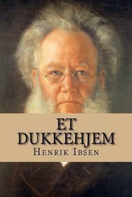 Et Dukkehjem by Henrik Ibsen