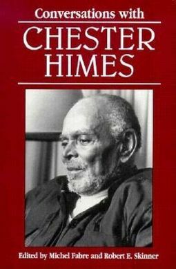 Conversations with Chester Himes by Michel J. Fabre, Robert Skinner, Michel Fabre