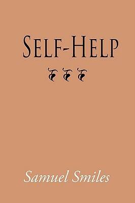 Self-Help by Samuel Jr. Smiles