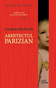Arhitectul parizian by Charles Belfoure