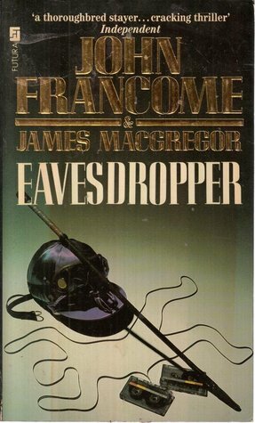 Eavesdropper by James MacGregor, John Francome