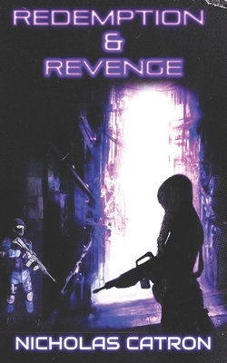 Redemption & Revenge by Nicholas Catron