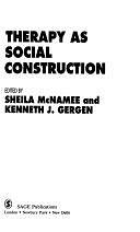 Therapy as Social Construction by Sheila McNamee, Kenneth J Gergen