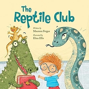 The Reptile Club by Elina Ellis, Maureen Fergus