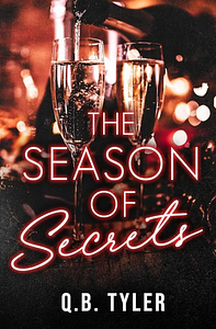 The Season of Secrets by Q.B. Tyler