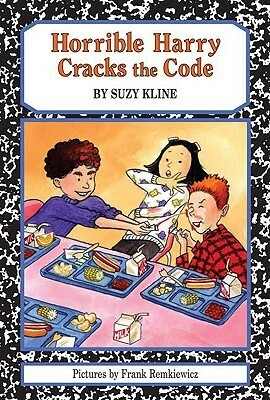 Horrible Harry Cracks the Code by Suzy Kline, Frank Remkiewicz