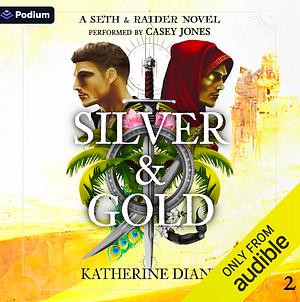 Silver & Gold  by Katherine Diane