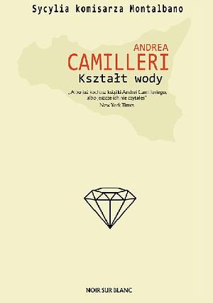 Kształt wody by Andrea Camilleri