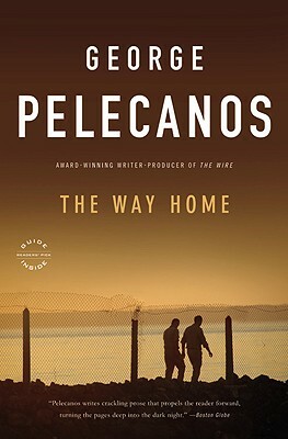 The Way Home by George Pelecanos