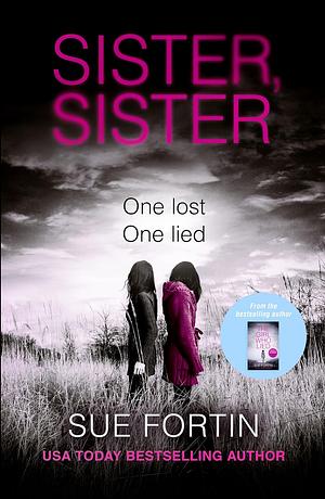 Sister Sister by Sue Fortin