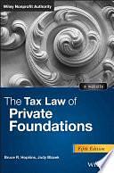 The Tax Law of Private Foundations by Jody Blazek, Bruce R. Hopkins