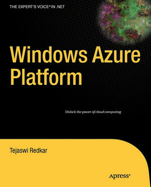 Windows Azure Platform by Tejaswi Redkar