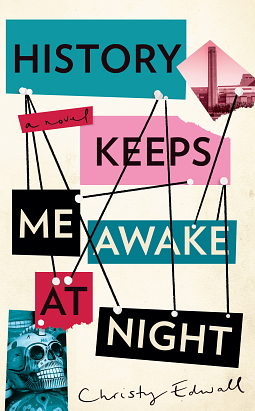 History Keeps Me Awake at Night by Christy Edwall