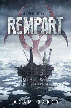 Rempart by Adam Baker