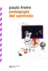 Pedagogía del oprimido by Paulo Freire
