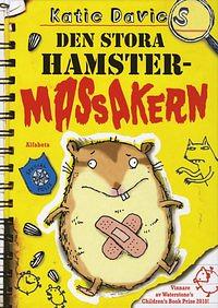 Den stora hamstermassakern by Katie Davies