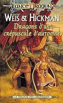 Dragons d'un crépuscule d'automne by Margaret Weis, Tracy Hickman