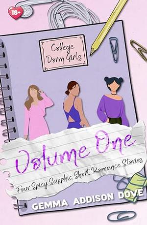 College Dorm Girls: Volume One by Gemma Addison Dove