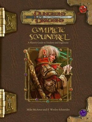 Complete Scoundrel by Mike McArtor, F. Wesley Schneider