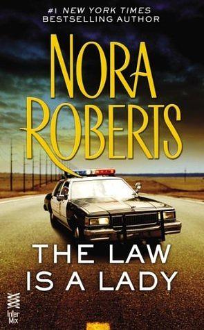 The Law Is a Lady by Nora Roberts