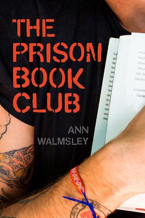 The Prison Book Club by Ann Walmsley