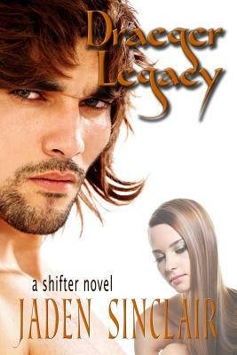 Draeger Legacy by Jaden Sinclair